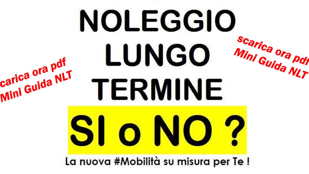 Noleggio Lungo Termine: SI o NO ?