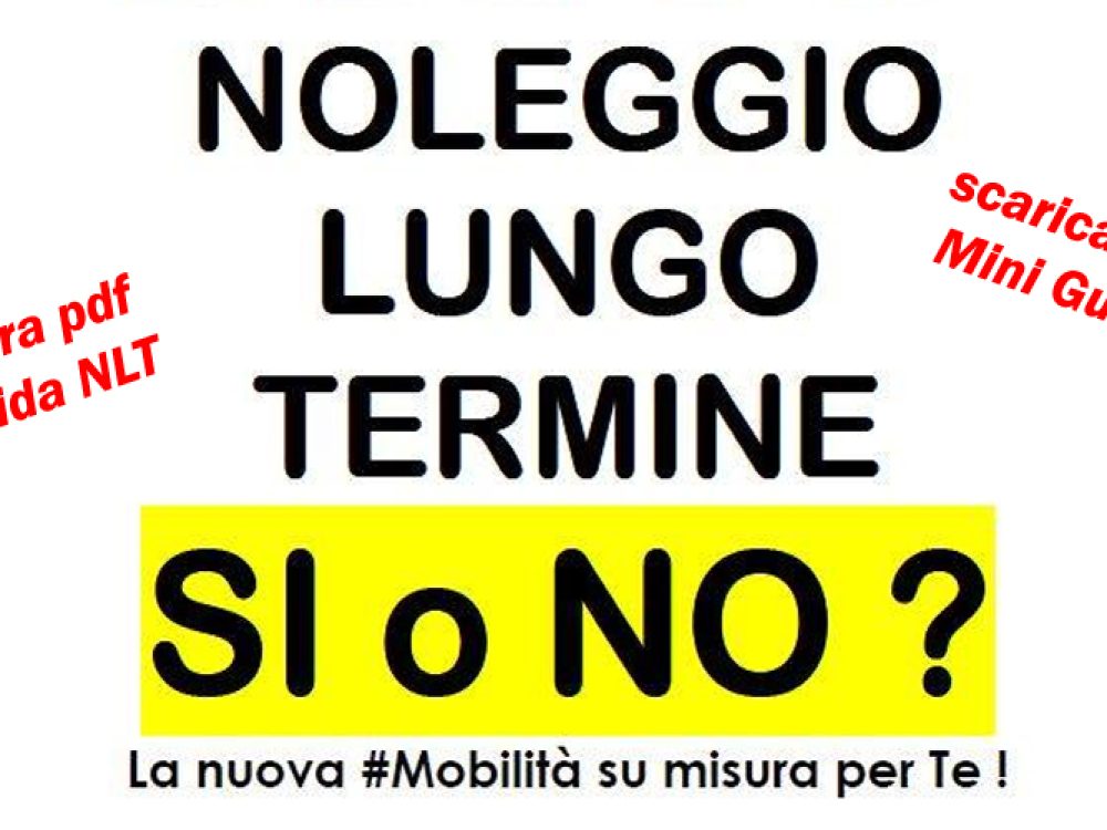 Noleggio Lungo Termine: SI o NO ?